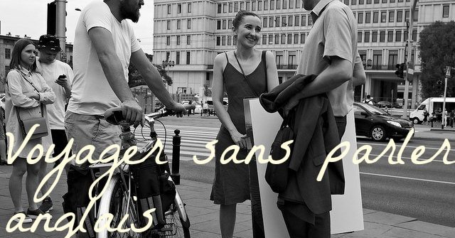 Voyager sans parler anglais
