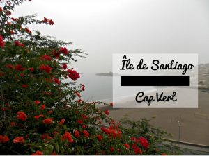 Île de Santiago (Cap Vert): entre plages et villes