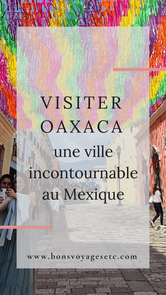 que faire à Oaxaca